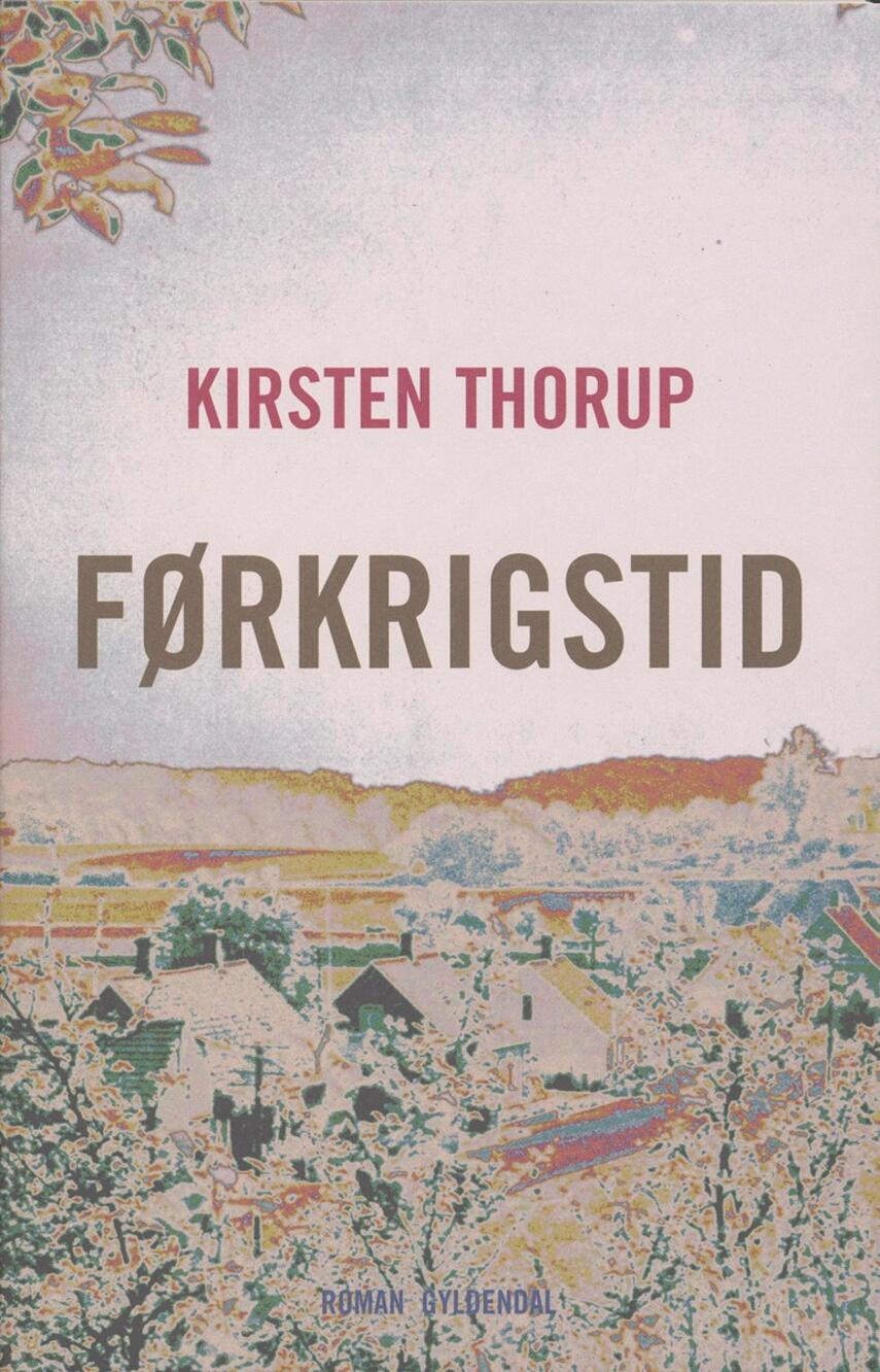 Kirsten Thorup: Førkrigstid