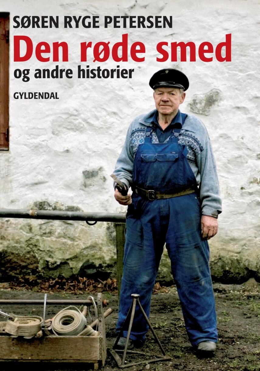 Søren Ryge Petersen: Den røde smed og andre historier