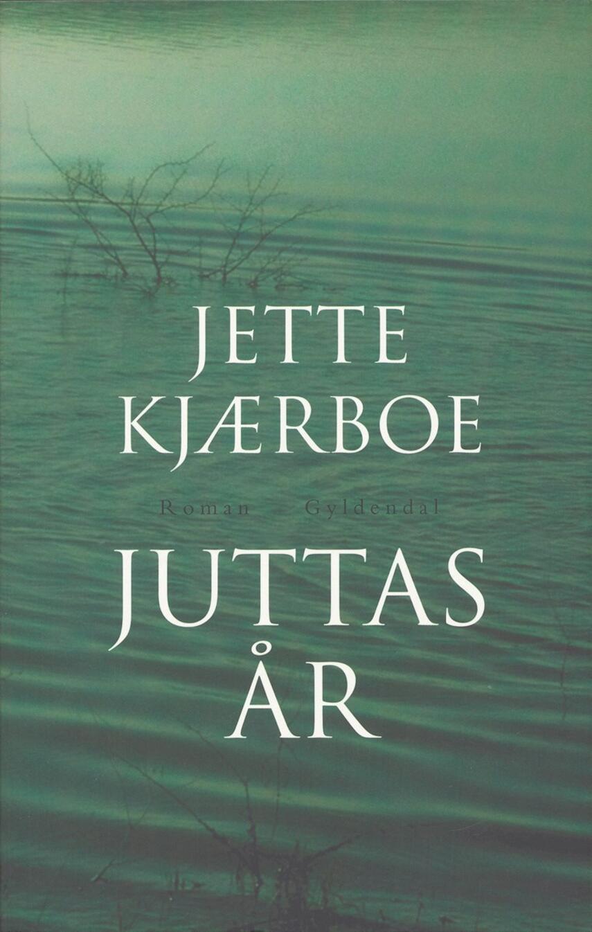 Jette Kjærboe: Juttas år