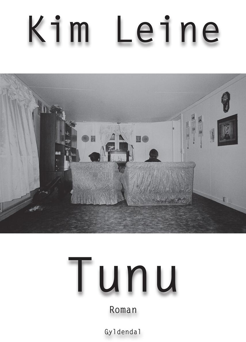 Kim Leine: Tunu