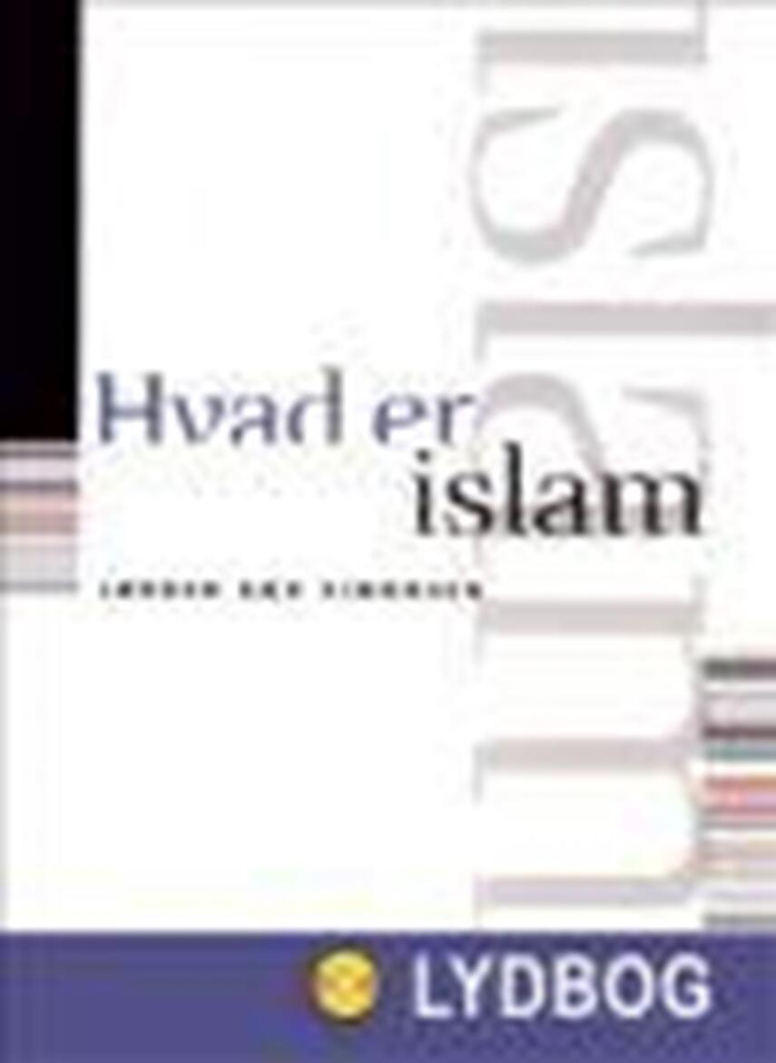 Jørgen Bæk Simonsen: Hvad er islam