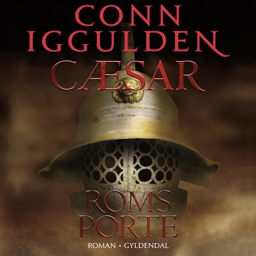 Conn Iggulden: Cæsar. 1, Roms porte