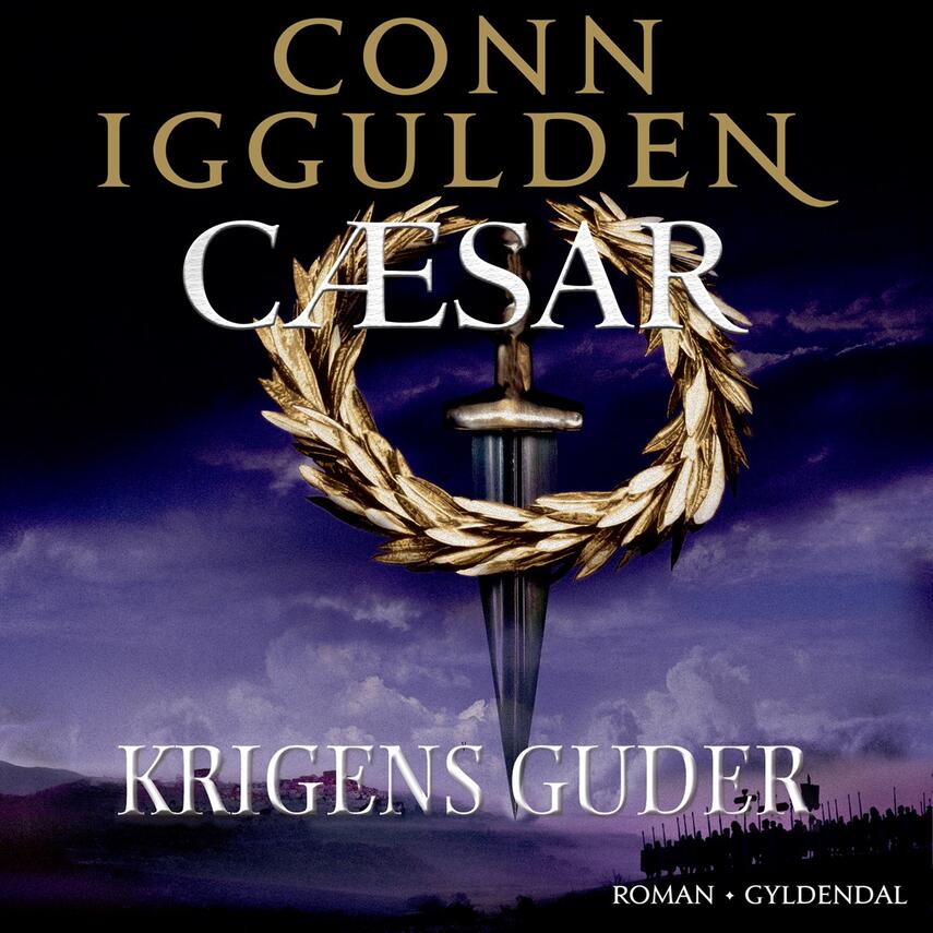 Conn Iggulden: Cæsar. 4, Krigens guder