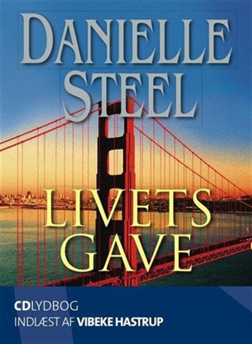 Danielle Steel: Livets gave