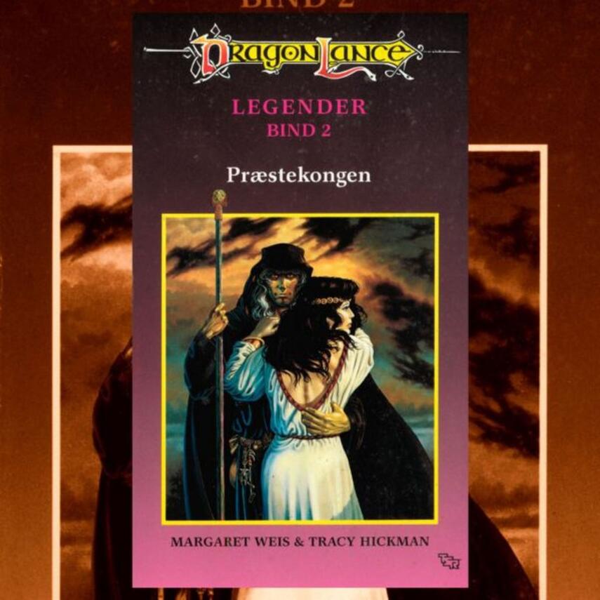 Margaret Weis, Tracy Hickman: Præstekongen