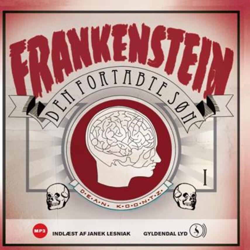 Dean R. Koontz, Kevin J. Anderson: Frankenstein. Bind 1, Den fortabte søn