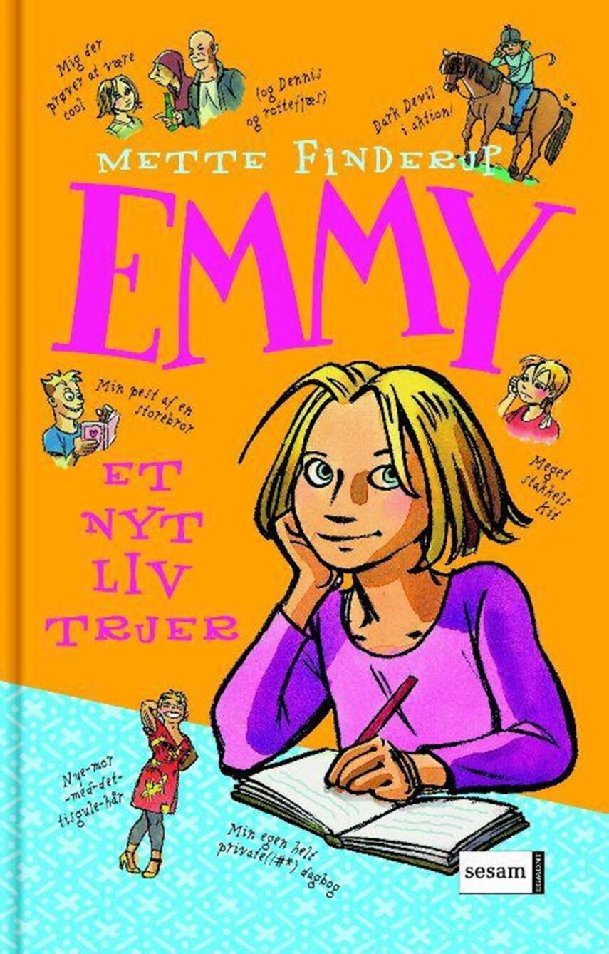 Mette Finderup: Emmy : et nyt liv truer