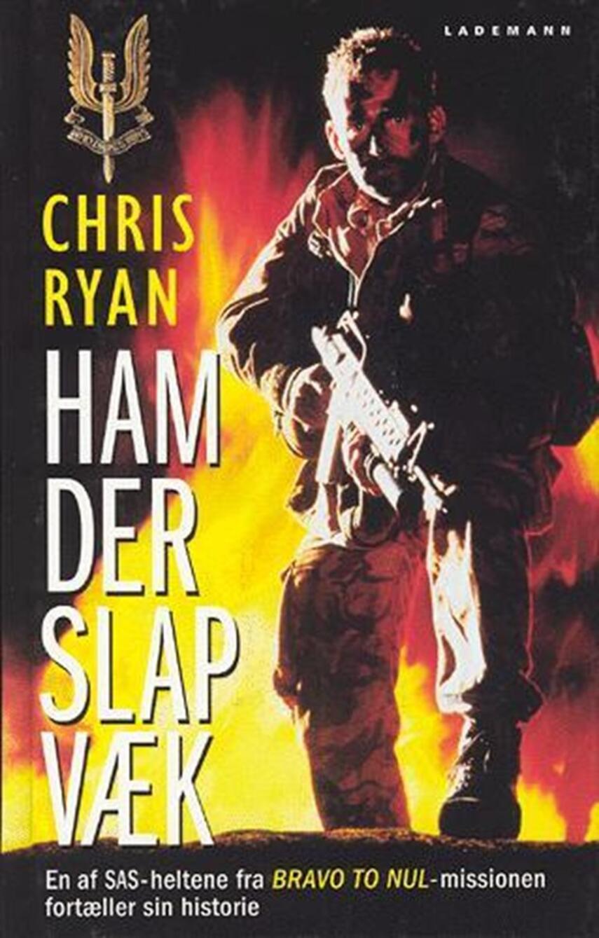 Chris Ryan (f. 1961): Ham der slap væk