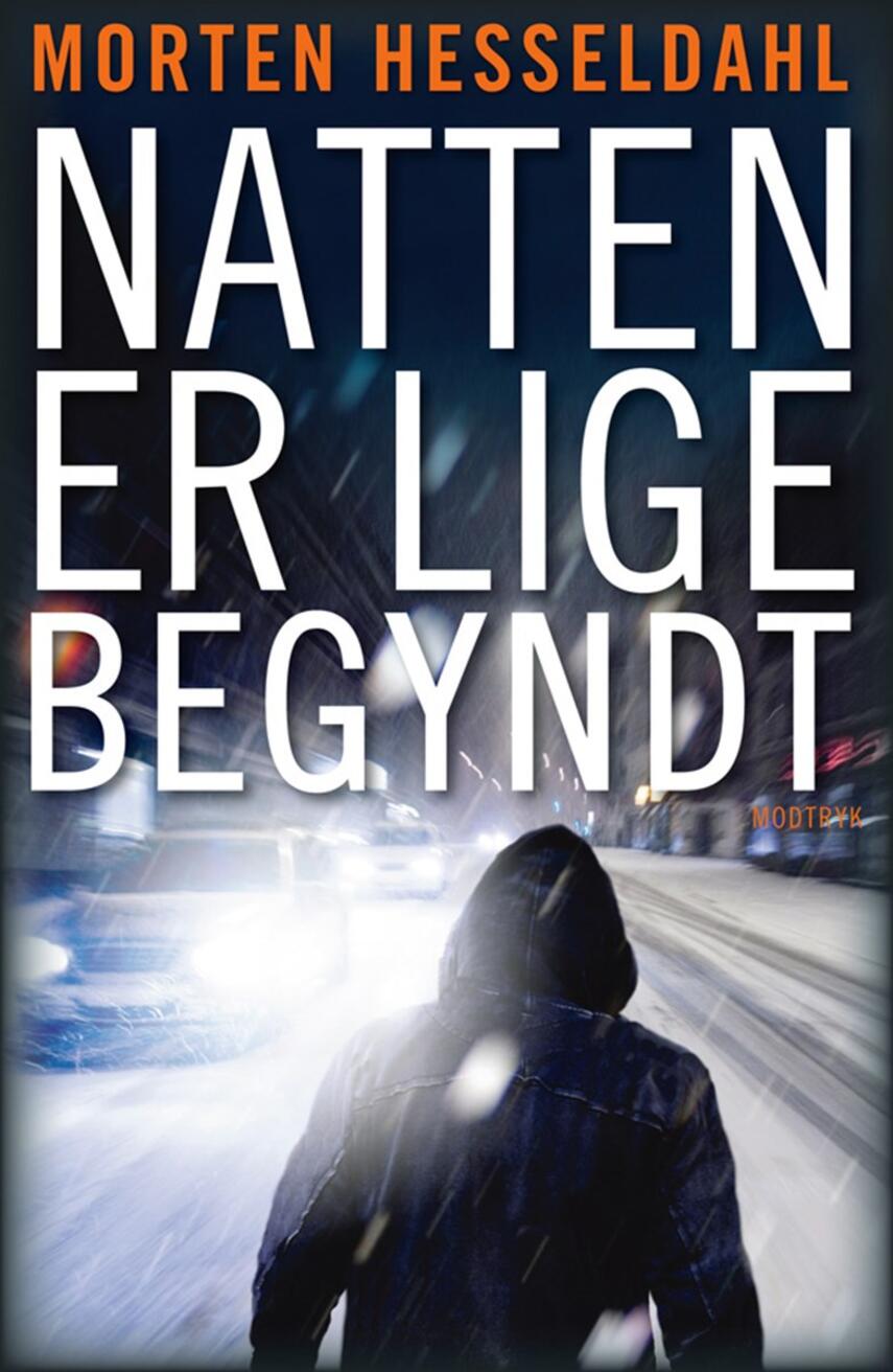 Morten Hesseldahl: Natten er lige begyndt