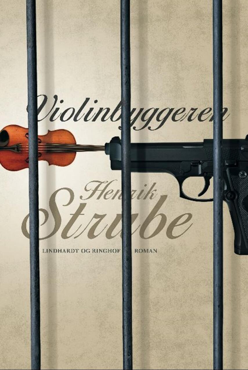 Henrik Strube: Violinbyggeren : roman