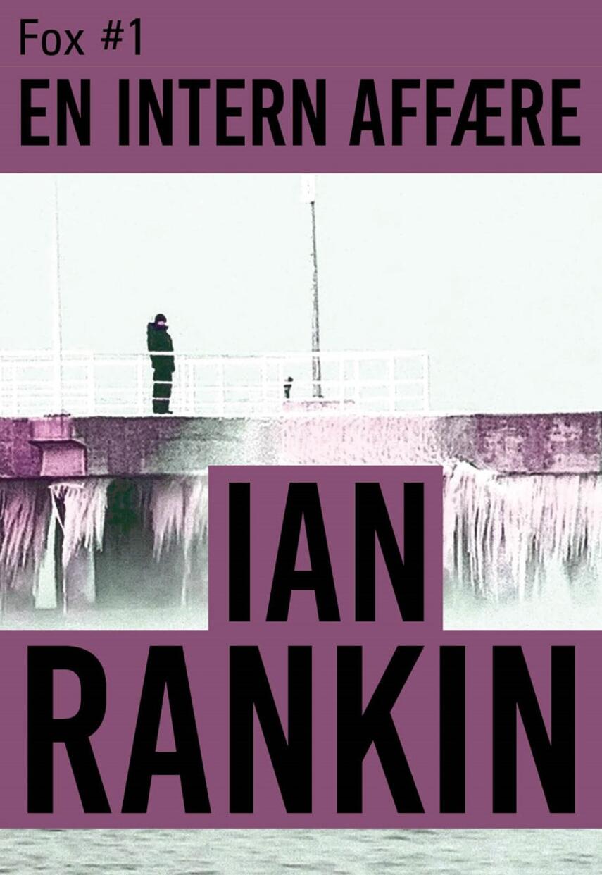 Ian Rankin: En intern affære