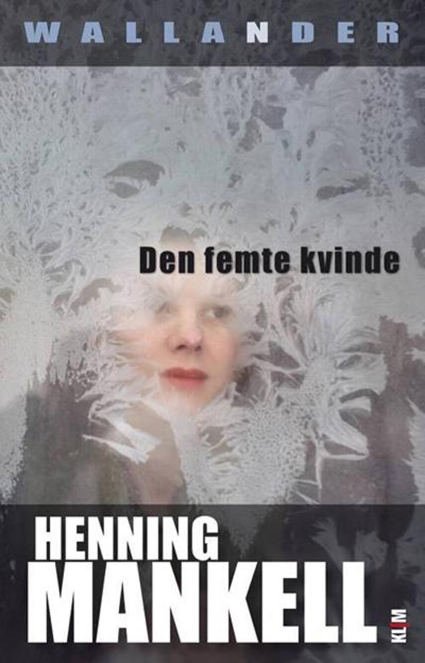 Henning Mankell: Den femte kvinde