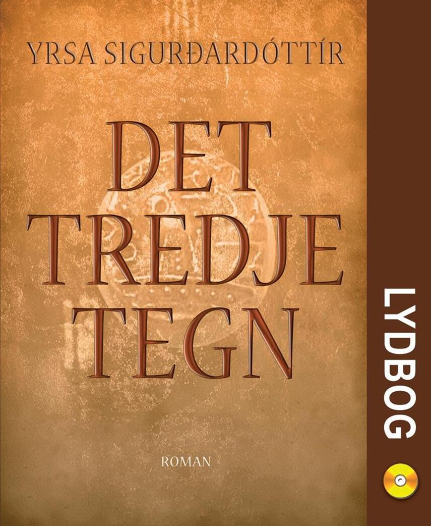 Yrsa Sigurðardóttir: Det tredje tegn