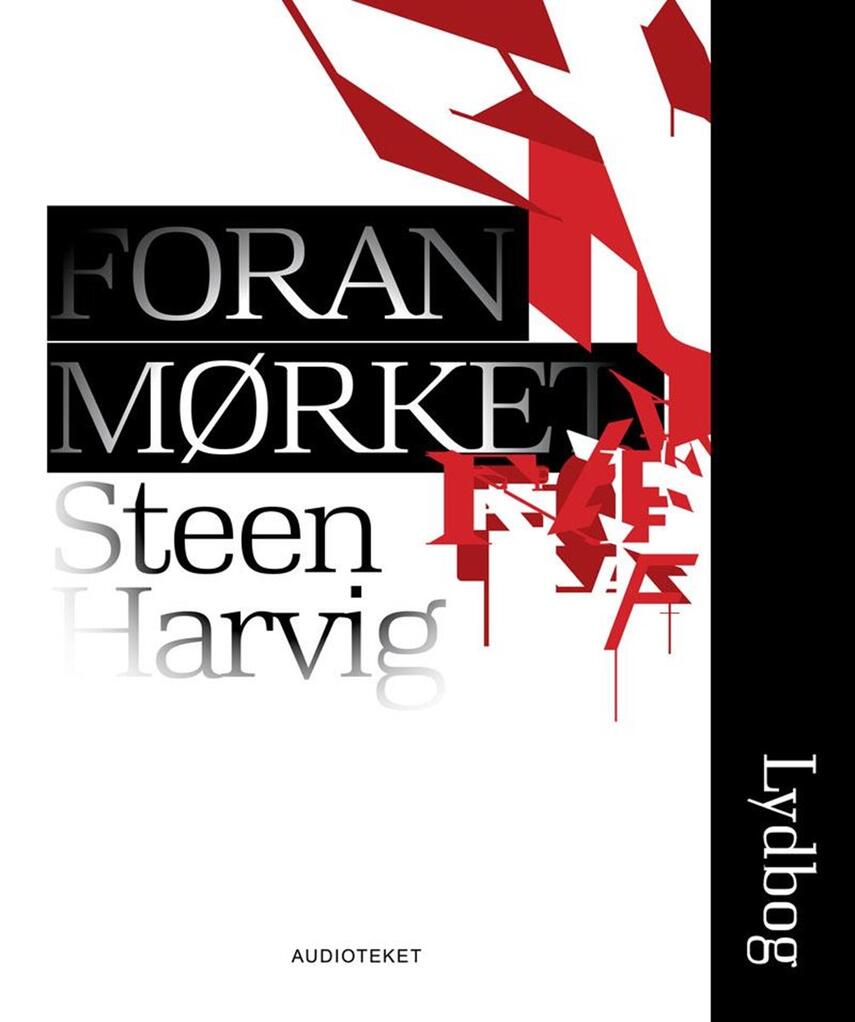 Steen Harvig: Foran mørket