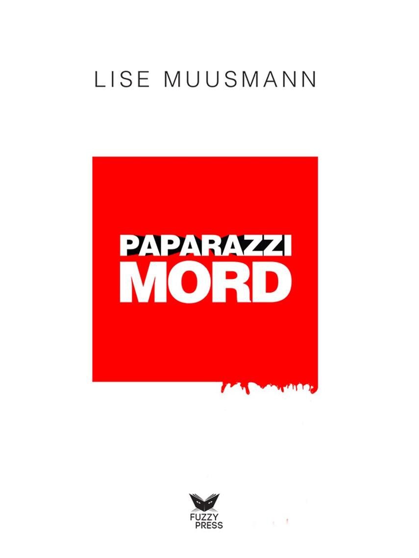 Lise Muusmann: Paparazzimord