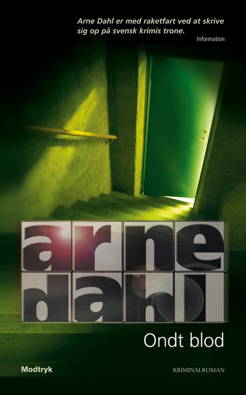 Arne Dahl (f. 1963): Ondt blod : kriminalroman