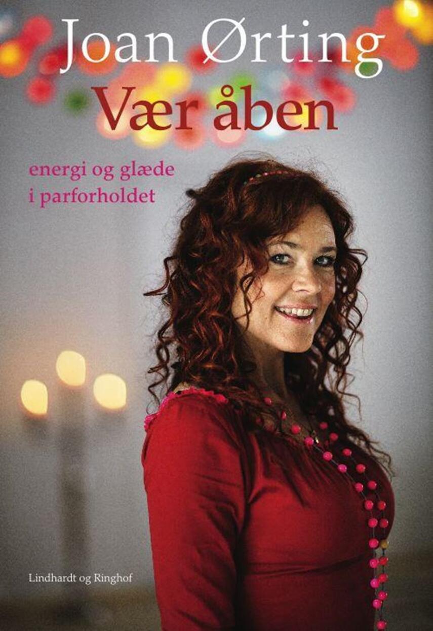 Joan Ørting: Vær åben - med Joan Ørting