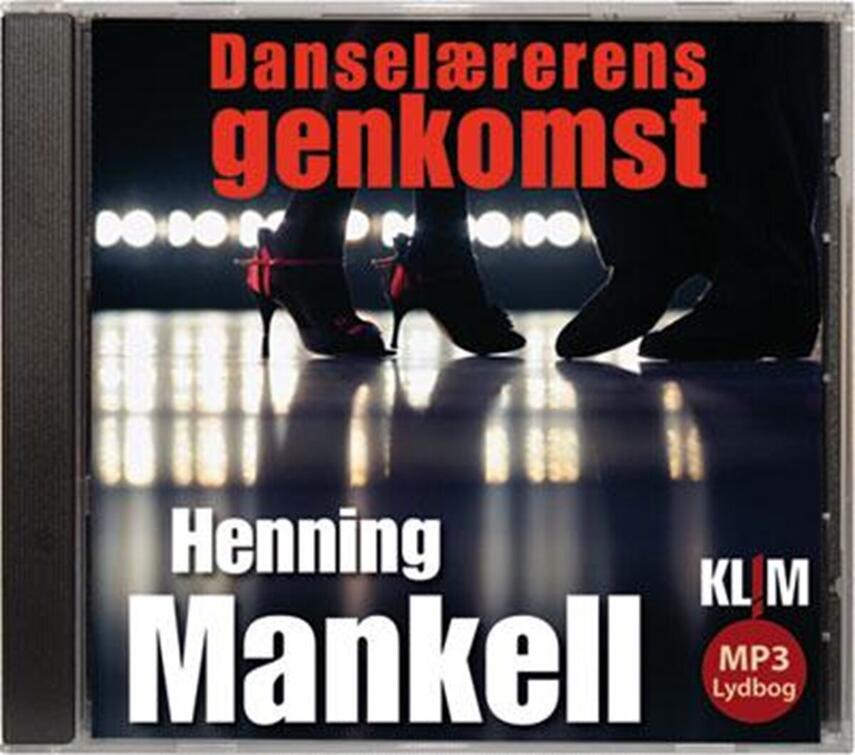 Henning Mankell: Danselærerens genkomst