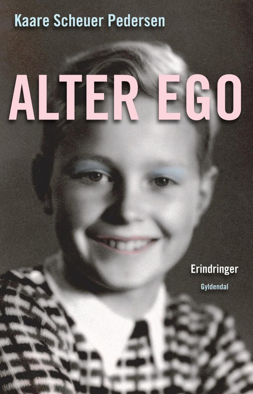 Kaare Scheuer Pedersen (f. 1935): Alter ego