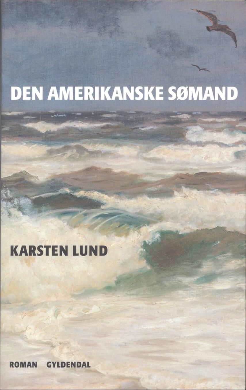 Karsten Lund (f. 1954): Den amerikanske sømand
