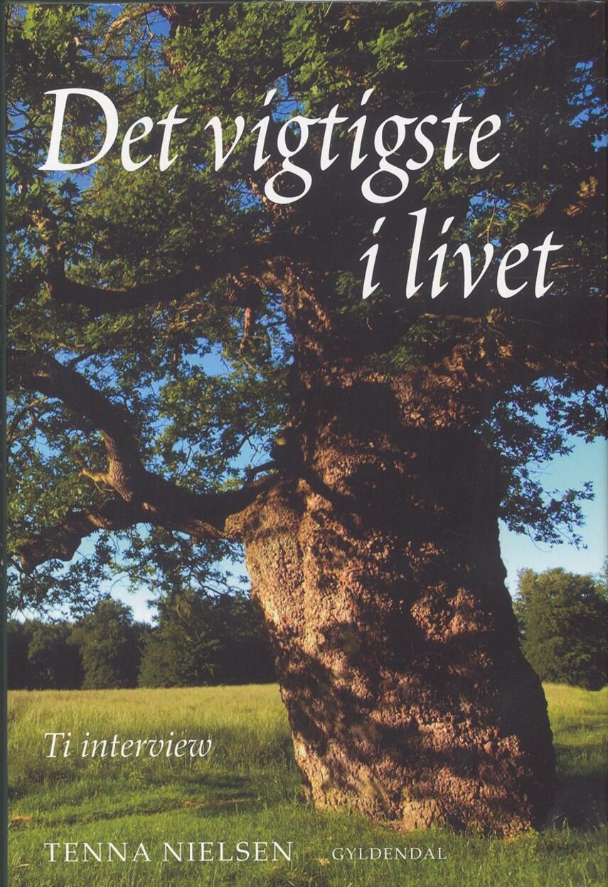 Tenna Nielsen: Det vigtigste i livet