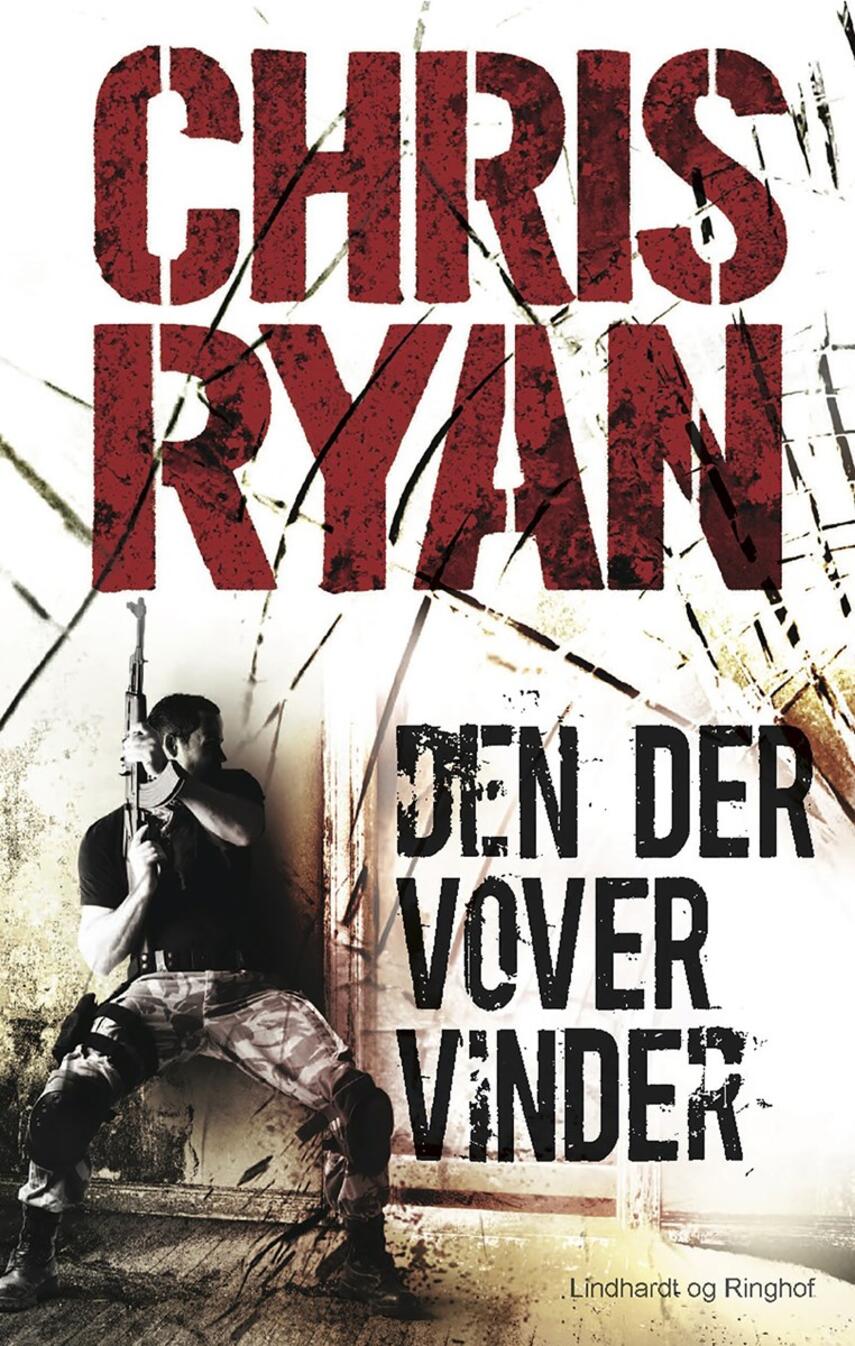 Chris Ryan (f. 1961): Den der vover vinder