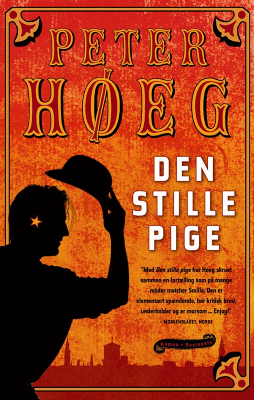 Peter Høeg (f. 1957-05-17): Den stille pige : roman