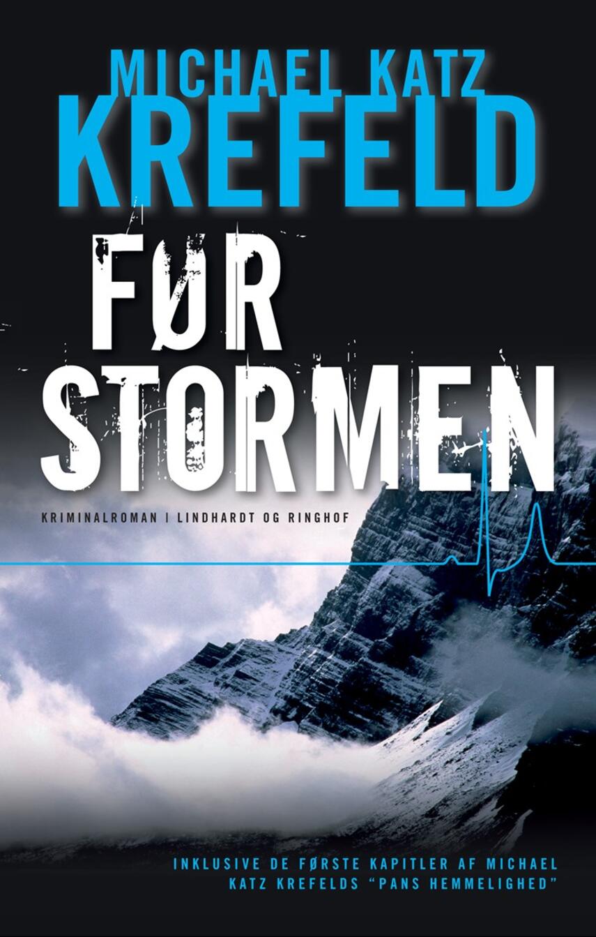 Michael Katz Krefeld: Før stormen : kriminalroman