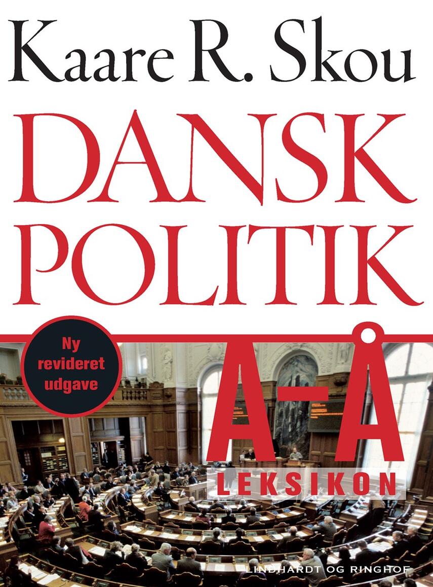 Kaare R. Skou: Dansk politik A-Å