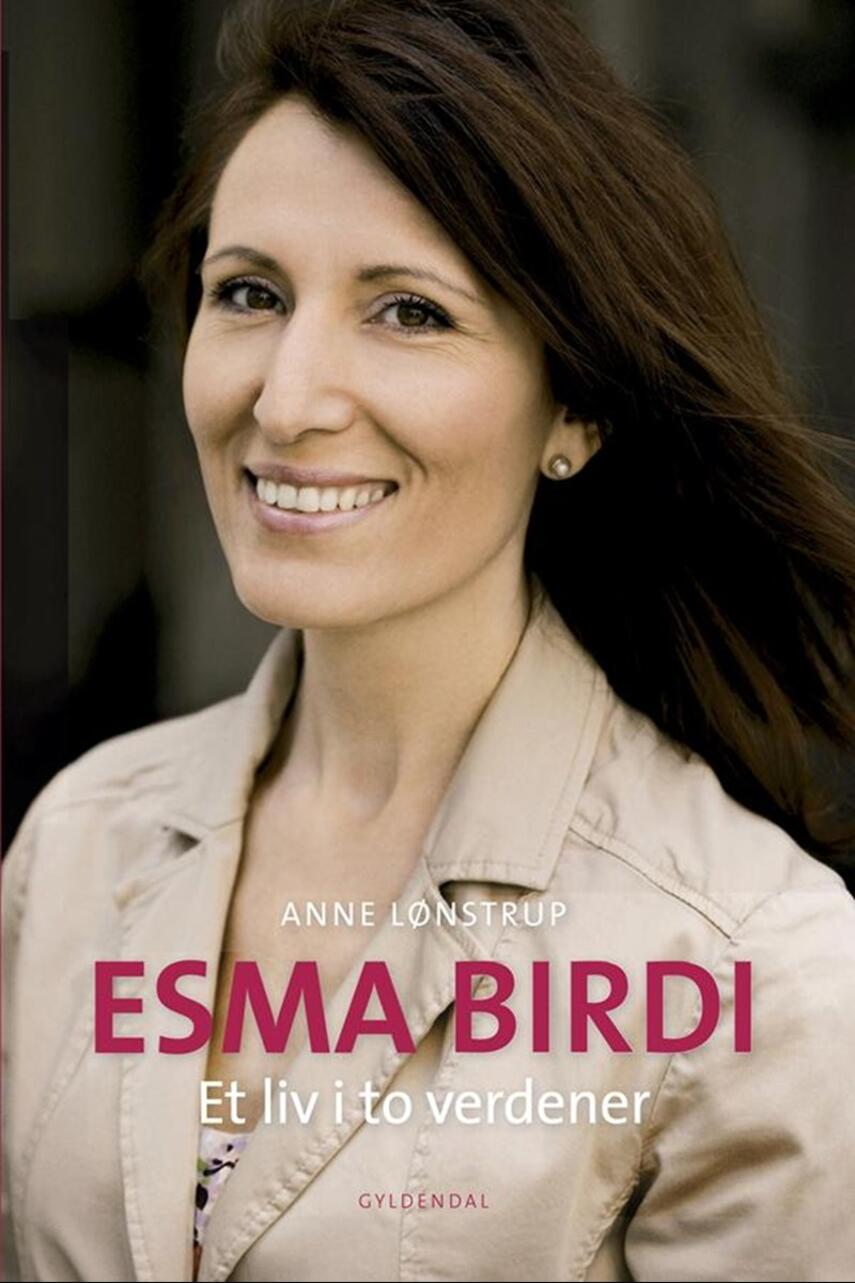 Esma Birdi: Et liv i to verdener