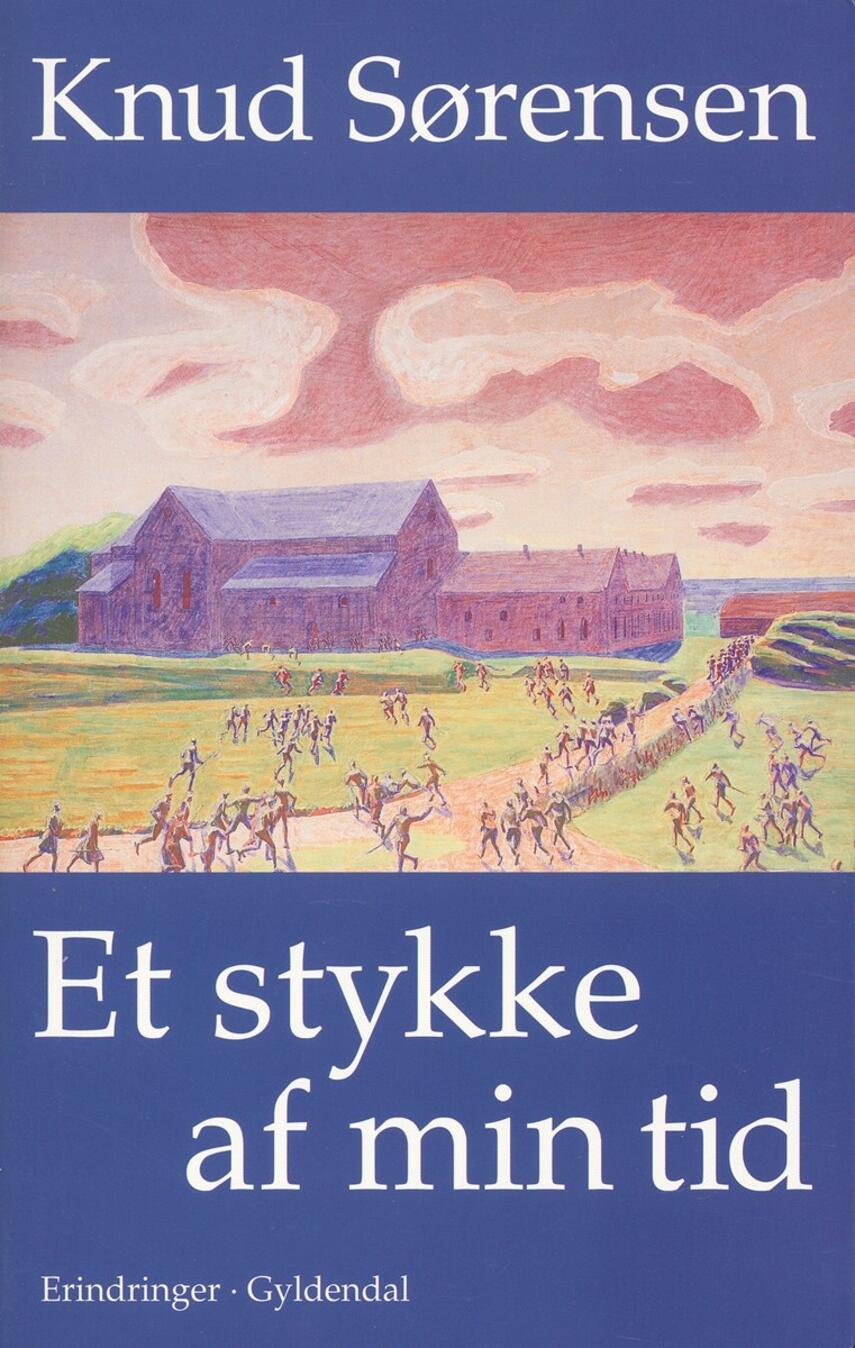 Knud Sørensen (f. 1928-03-10): Et stykke af min tid