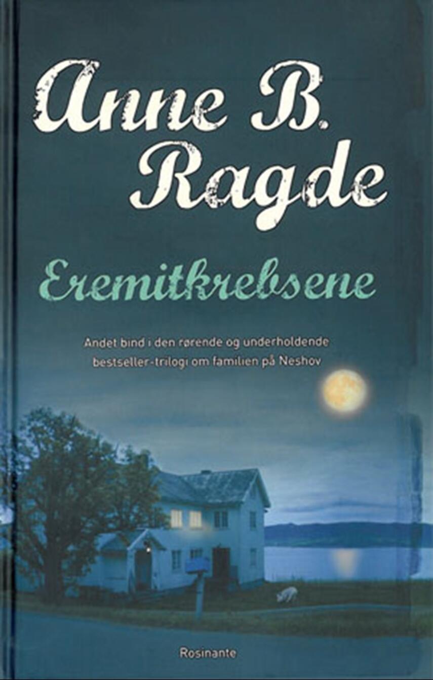 Anne B. Ragde: Eremitkrebsene