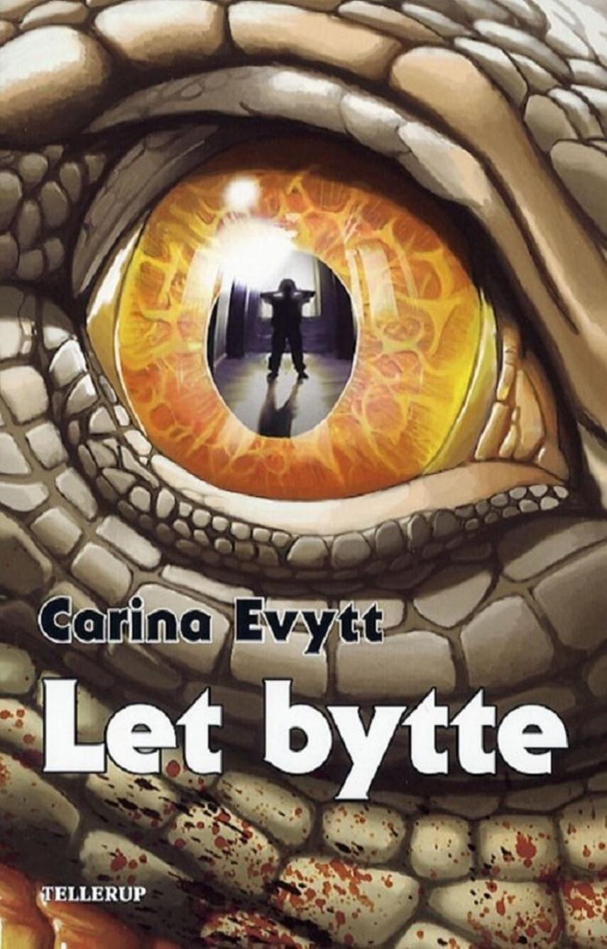 Carina Evytt: Let bytte