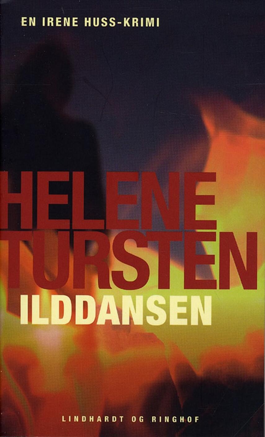 Helene Tursten: Ilddansen
