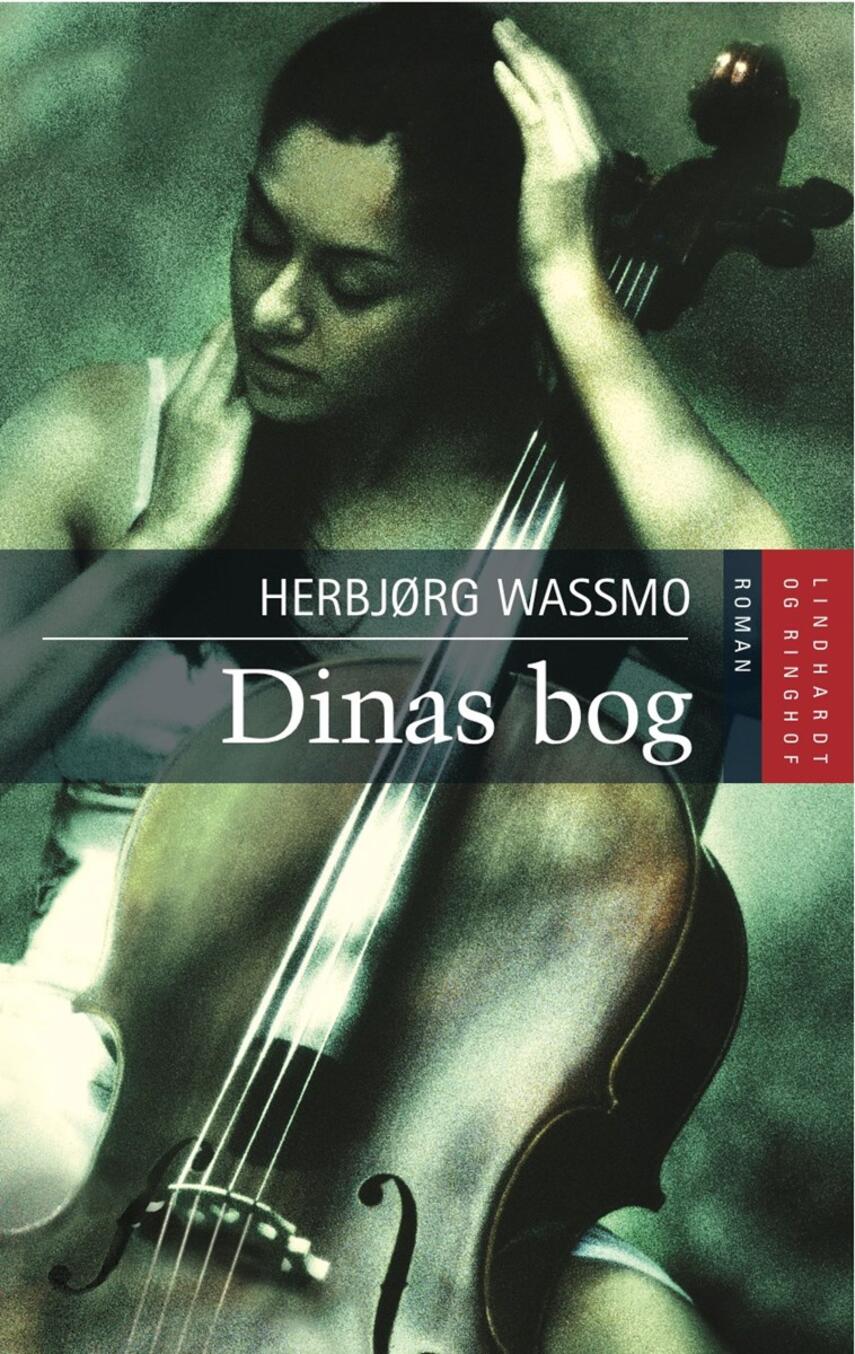 Herbjørg Wassmo: Dinas bog : roman