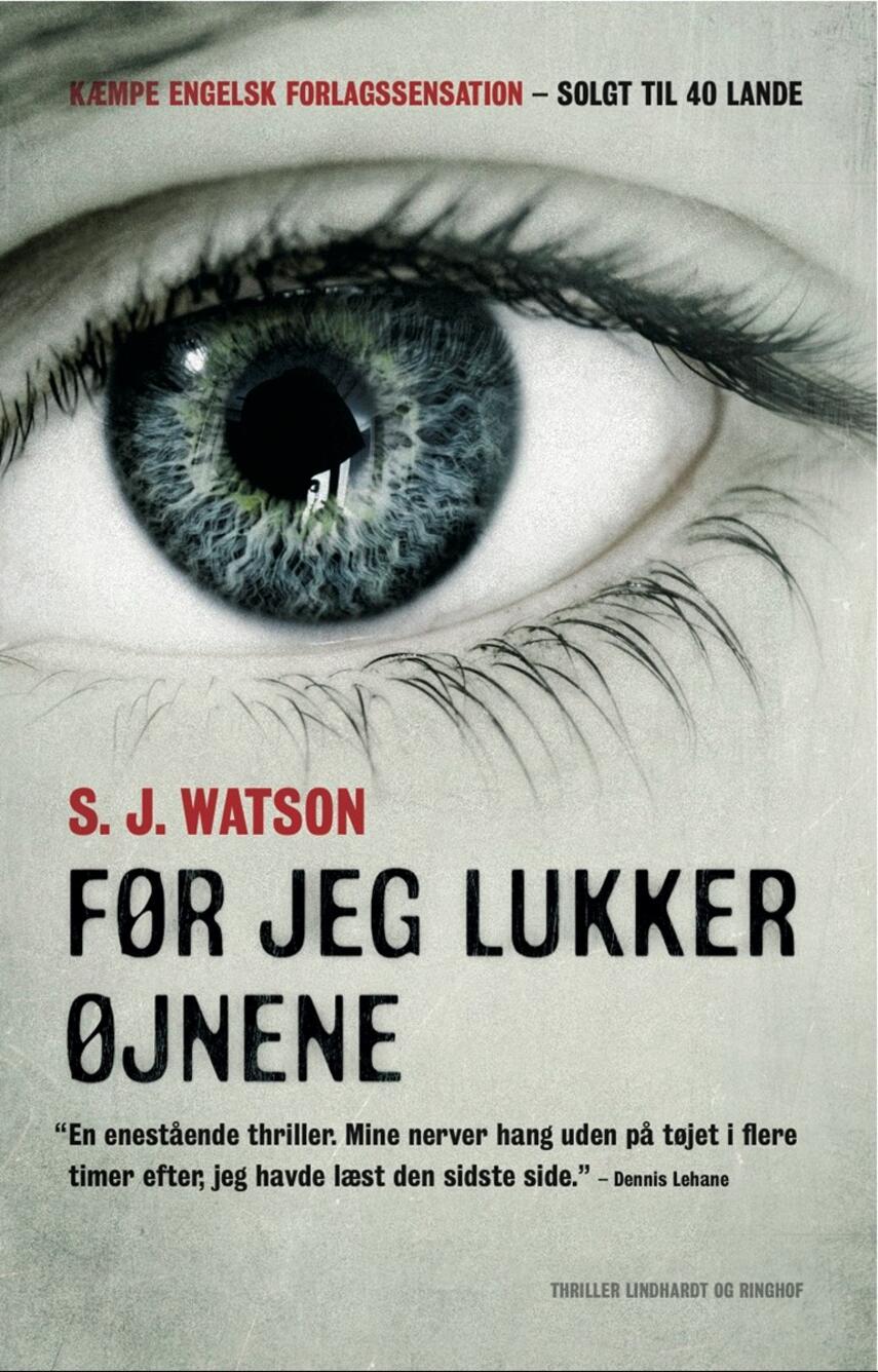 S. J. Watson: Før jeg lukker øjnene