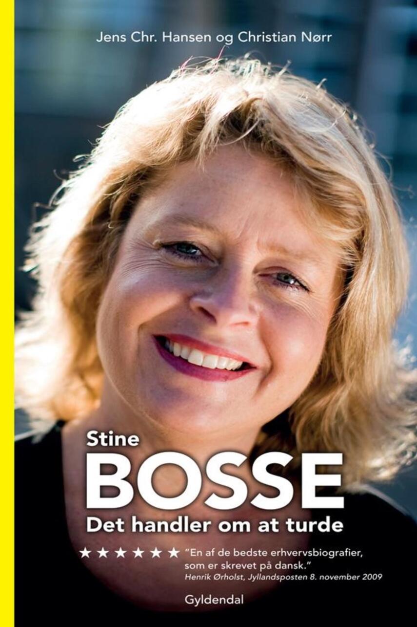 Christian Nørr, Jens Chr. Hansen (f. 1952): Stine Bosse : det handler om at turde