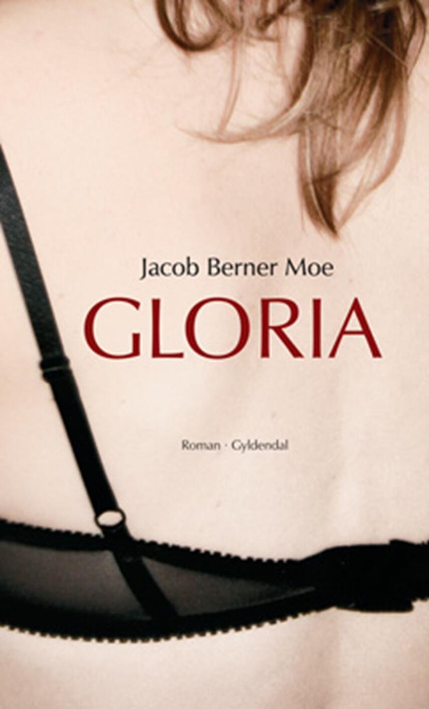Jacob Berner Moe: Gloria