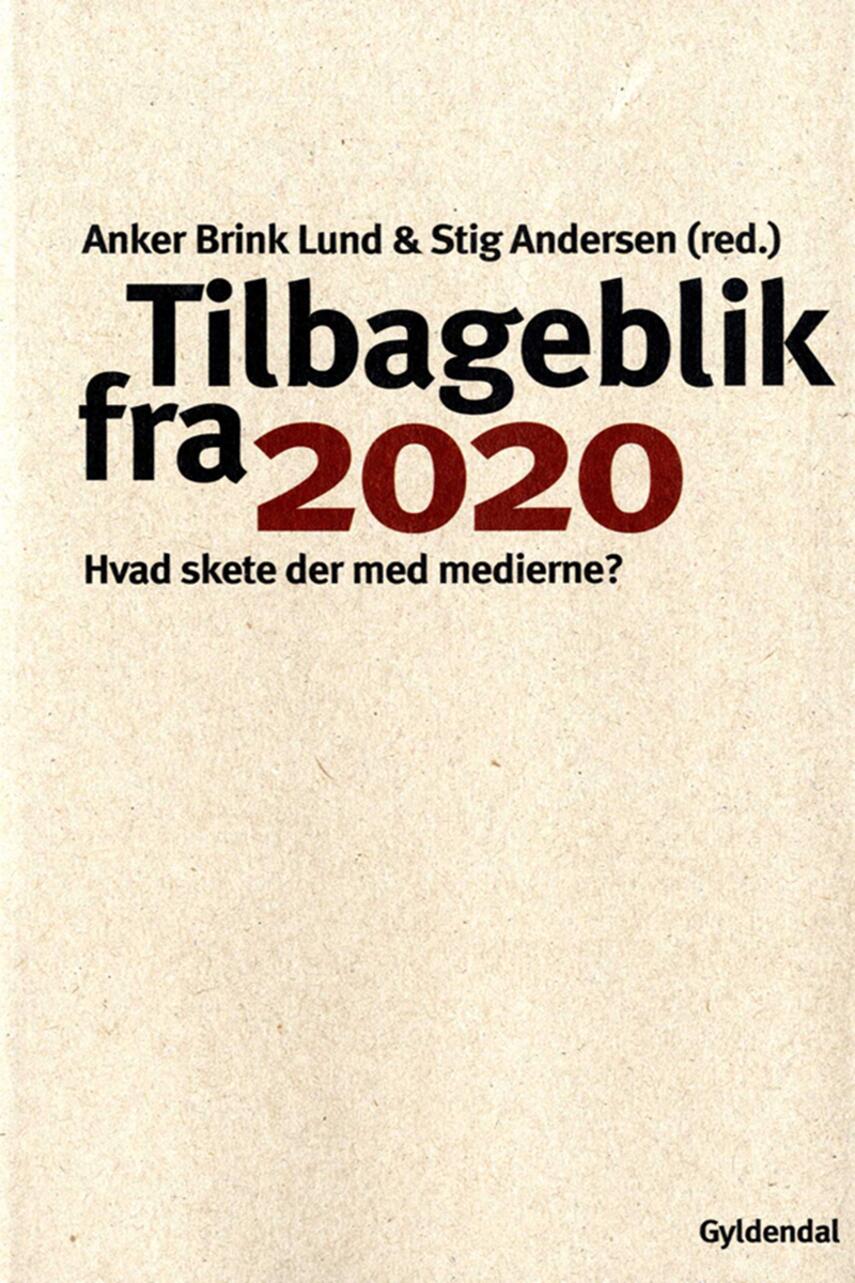 : Tilbageblik fra 2020 : hvad skete der med medierne?