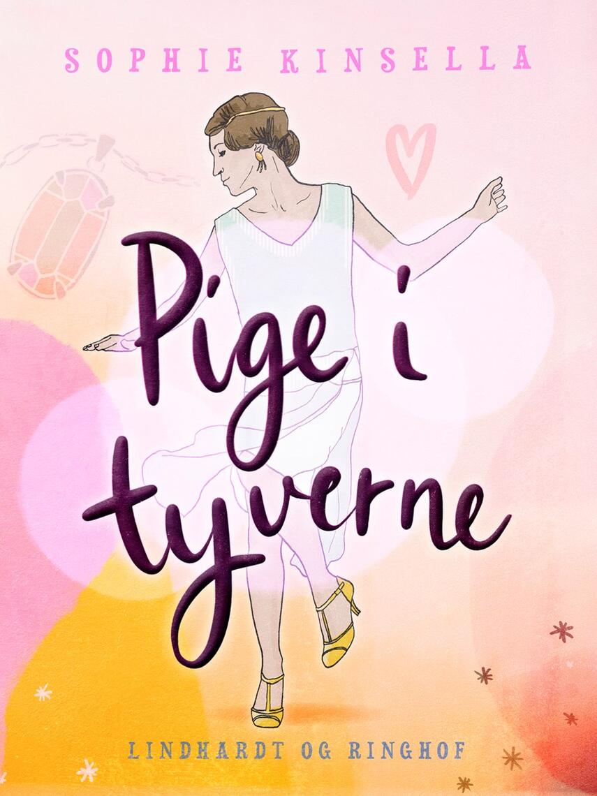 Sophie Kinsella: Pige i tyverne : roman