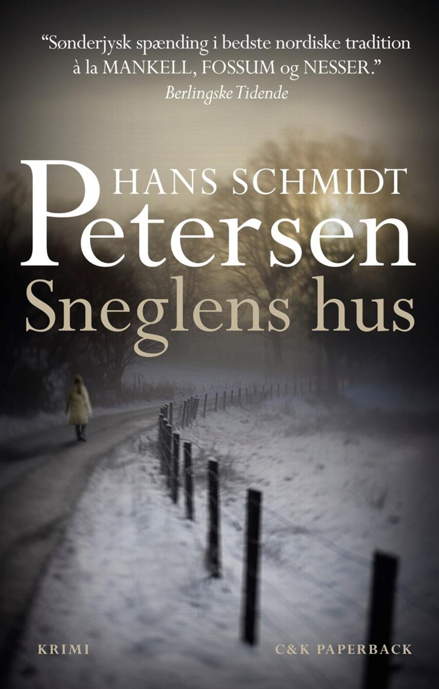 Hans Schmidt Petersen: Sneglens hus : krimi