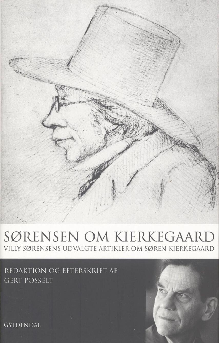 Villy Sørensen (f. 1929): Sørensen om Kierkegaard