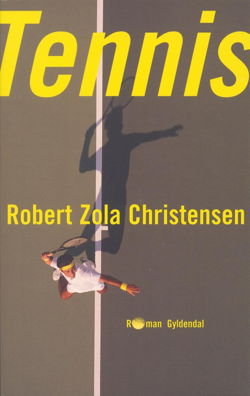Robert Zola Christensen: Tennis