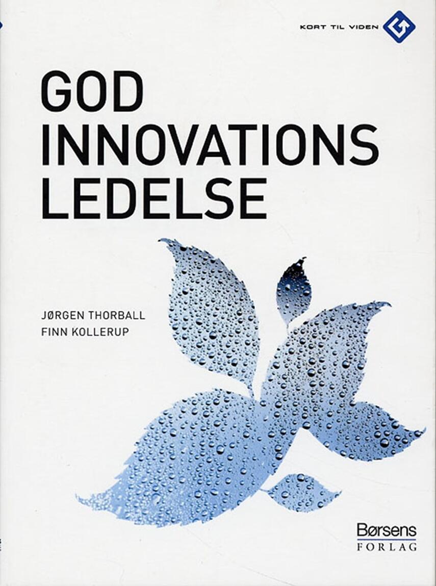 Jørgen Thorball, Finn Kollerup (f. 1957-07-24): God innovationsledelse