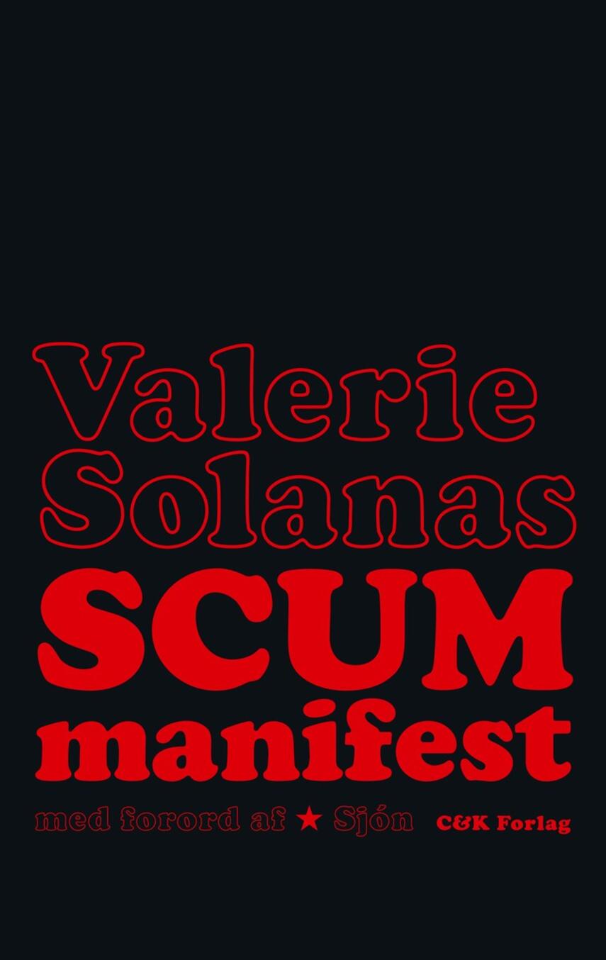 Valerie Solanas: SCUM Manifest