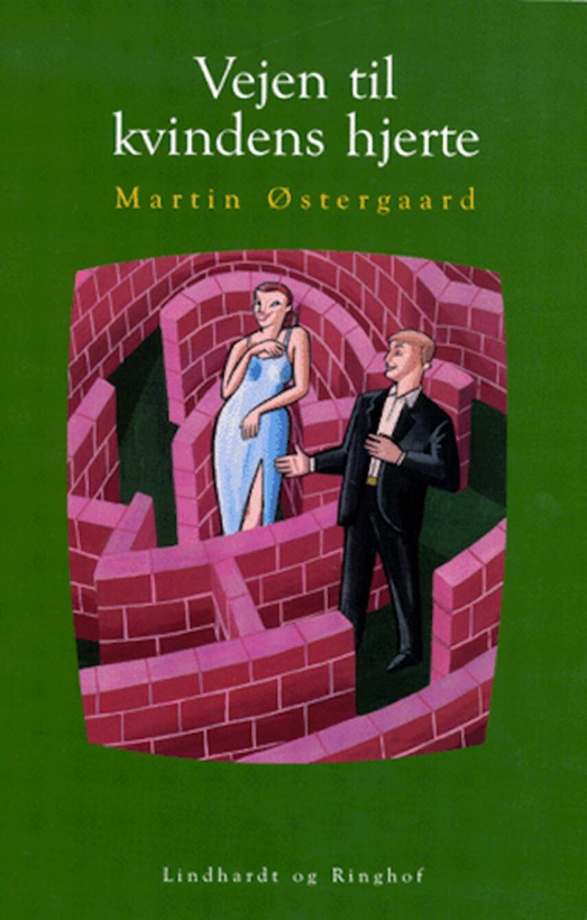 Martin Østergaard (f. 1962): Vejen til kvindens hjerte