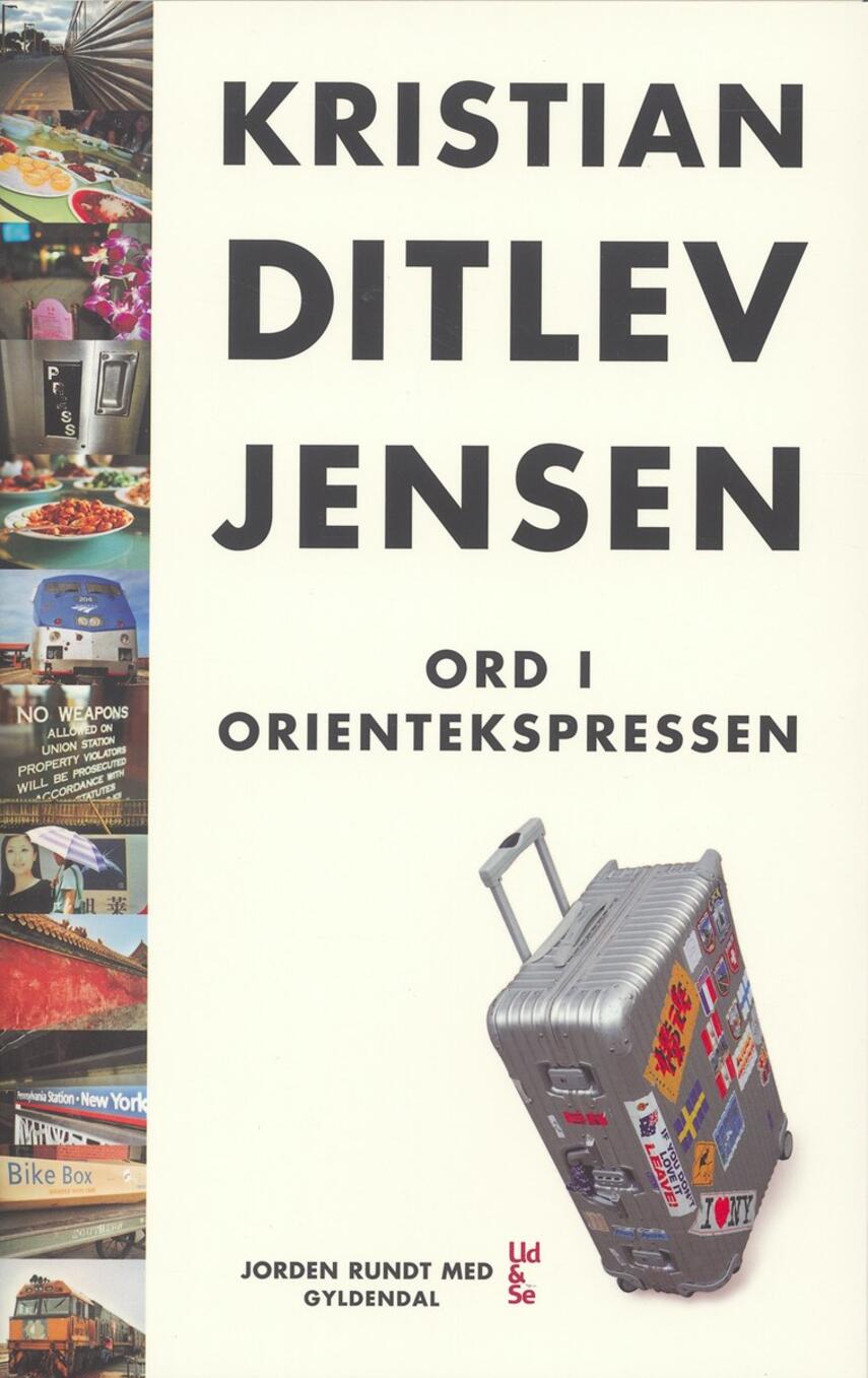 Kristian Ditlev Jensen (f. 1971): Ord i Orientekspressen