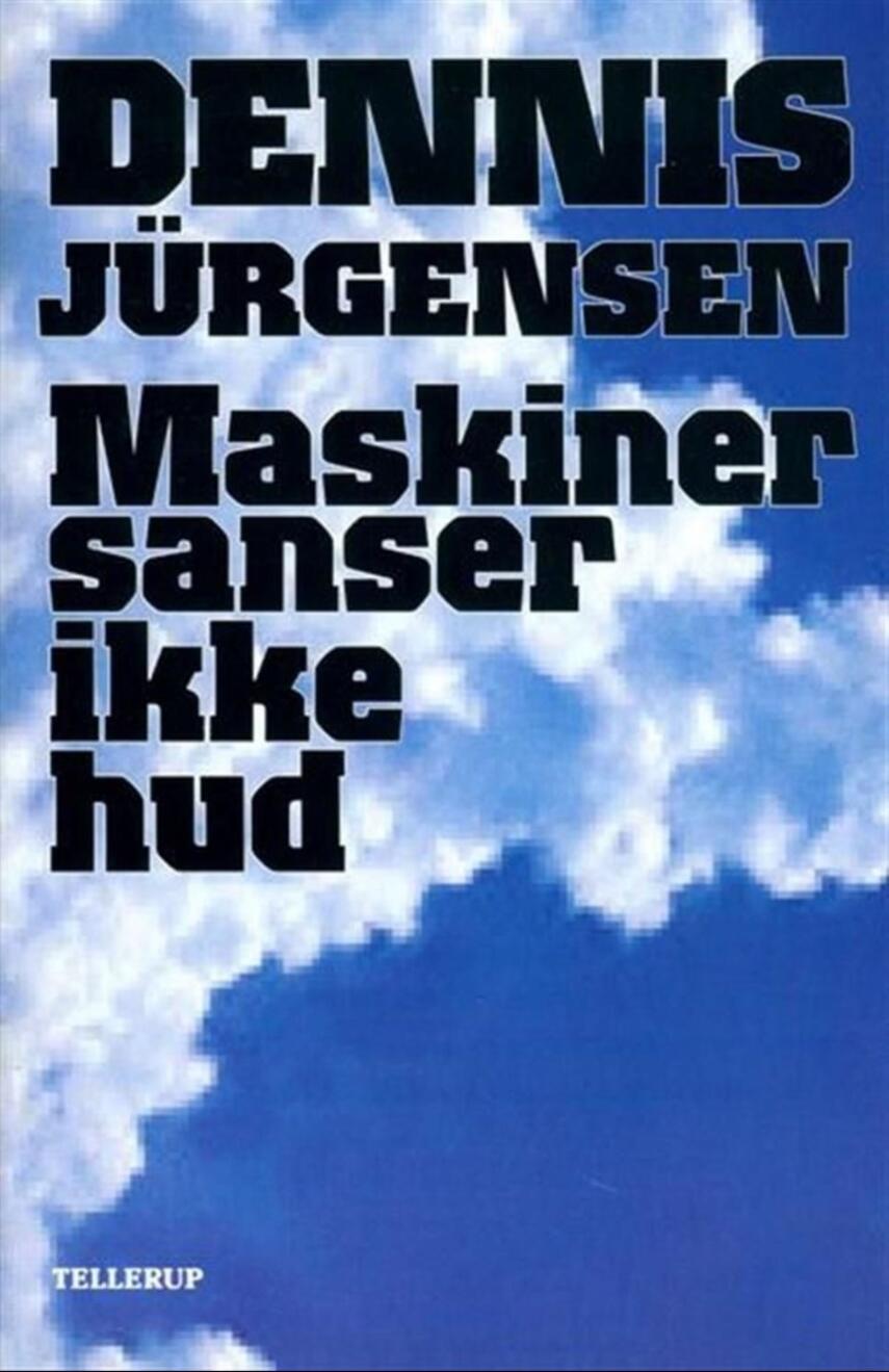 Dennis Jürgensen: Maskiner sanser ikke hud