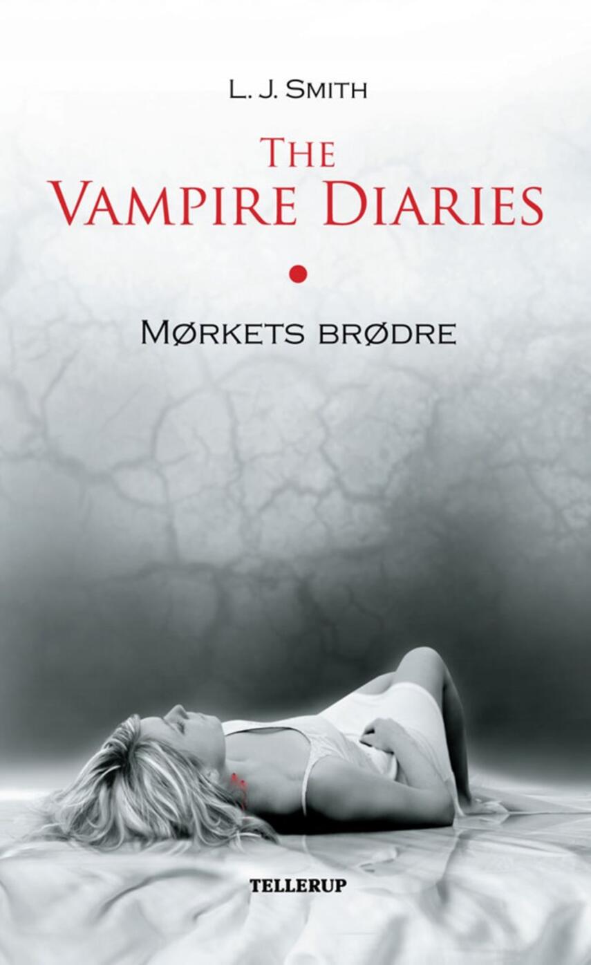 L. J. Smith: The vampire diaries. #1, Mørkets brødre