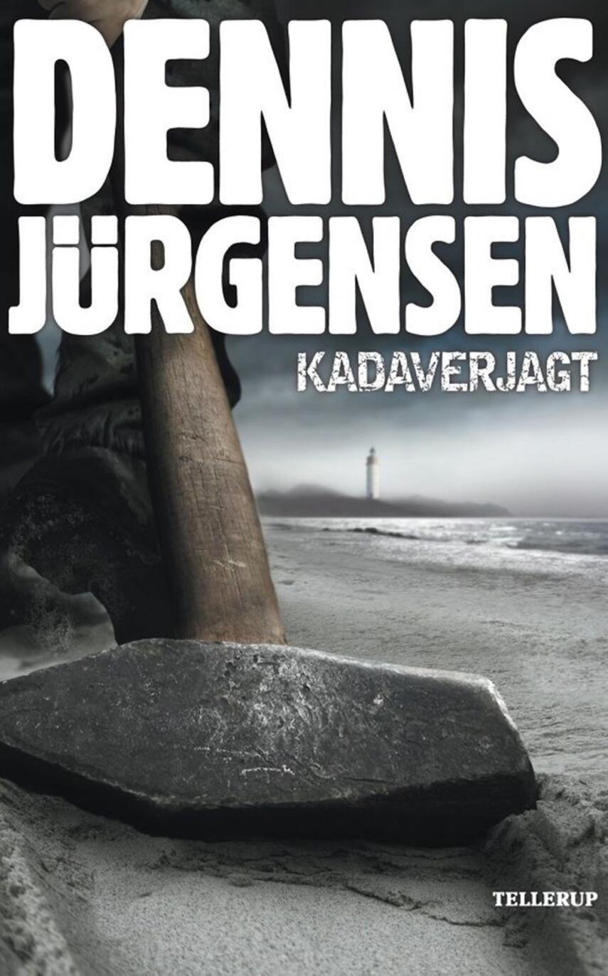 Dennis Jürgensen: Kadaverjagt